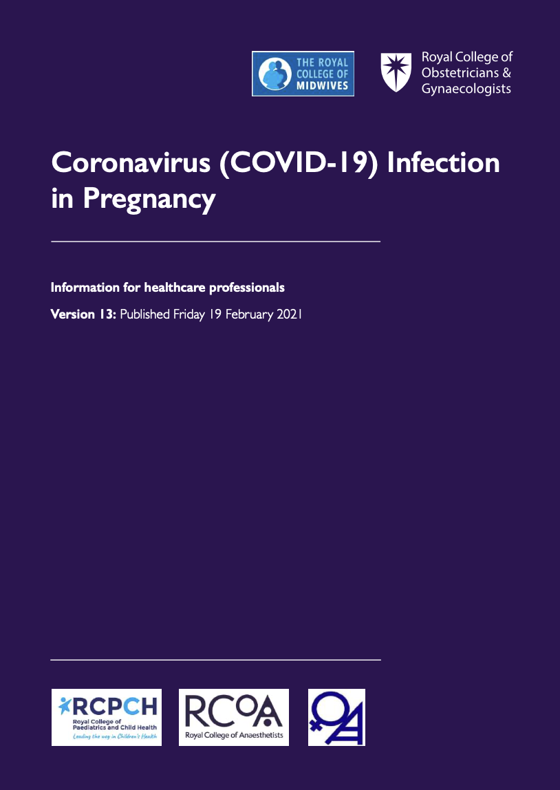 Coronavirus (COVID-19) Infection in Pregnancy