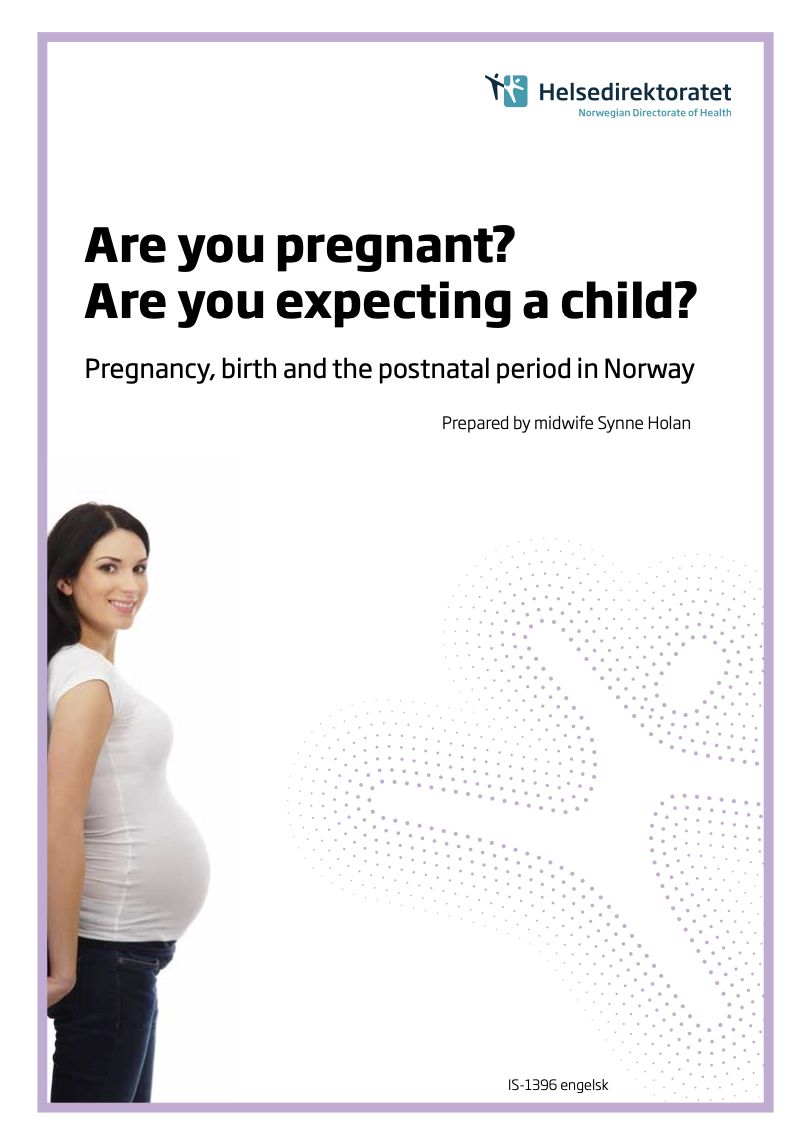 Are you pregnant? Are you expecting a child?