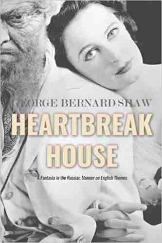 HEARTBREAK HOUSE