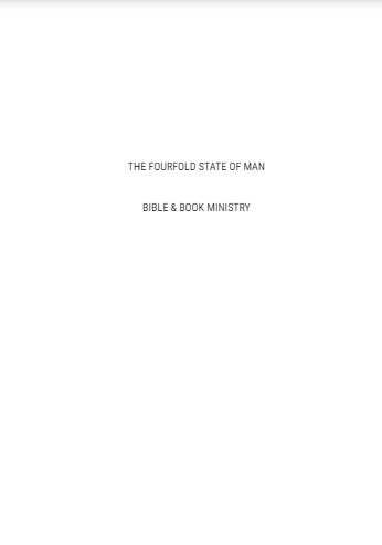 The Fourfold state of man