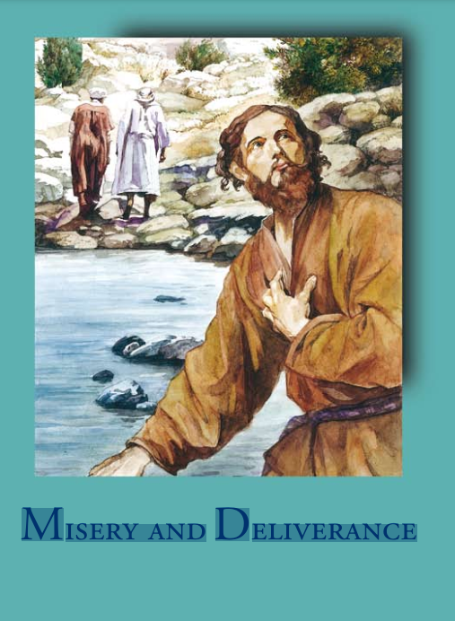 Misery and Deliverance