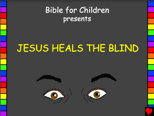 Jesus heals the Blind