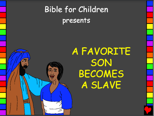 A favorite son becomes a slave