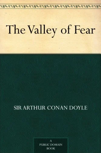 THE VALLEY OF FEAR