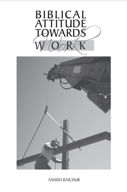 Biblical Attitude Towards Work