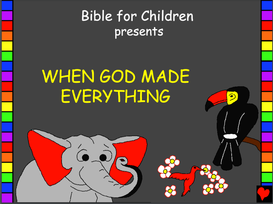 When God made everything