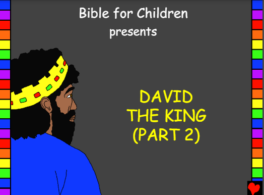 David The king (Part 2)